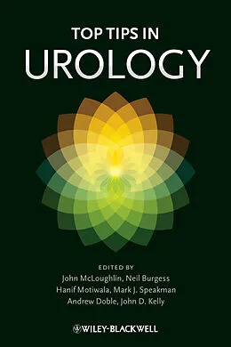 E-Book (pdf) Top Tips in Urology von John McLoughlin, Neil Burgess, Hanif Motiwala