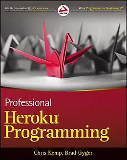 E-Book (epub) Professional Heroku Programming von Chris Kemp, Brad Gyger