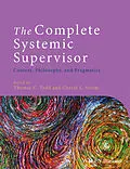 E-Book (epub) Complete Systemic Supervisor von Thomas C. Todd, Cheryl L. Storm