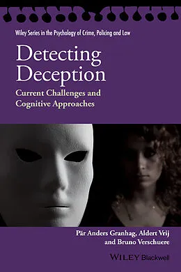 E-Book (epub) Detecting Deception von Pär Anders Granhag, Aldert Vrij, Bruno Verschuere