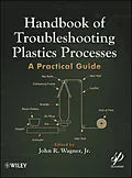 E-Book (pdf) Handbook of Troubleshooting Plastics Processes von John R. Wagner