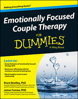 E-Book (epub) Emotionally Focused Couple Therapy For Dummies von Brent Bradley, James Furrow