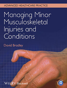 E-Book (epub) Managing Minor Musculoskeletal Injuries and Conditions von David Bradley