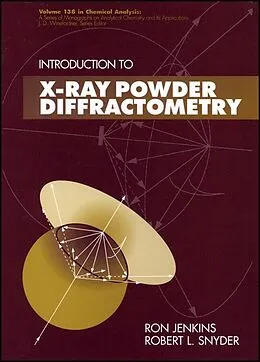 E-Book (epub) Introduction to X-Ray Powder Diffractometry von Ron Jenkins, Robert Snyder