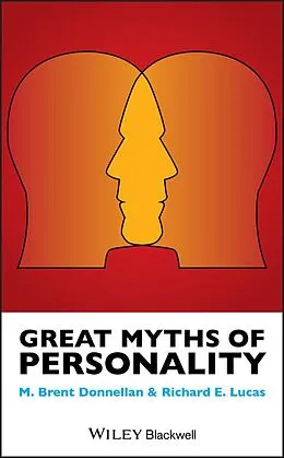 E-Book (pdf) Great Myths of Personality von M. Brent Donnellan, Richard E. Lucas