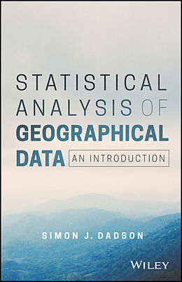 E-Book (pdf) Statistical Analysis of Geographical Data von Simon James Dadson