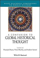 eBook (pdf) A Companion to Global Historical Thought de Prasenjit Duara, Viren Murthy, Andrew Sartori