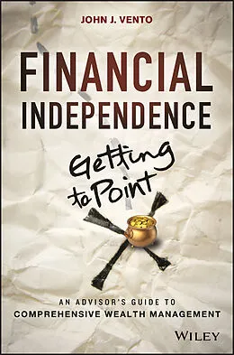 E-Book (pdf) Financial Independence (Getting to Point X) von John J. Vento