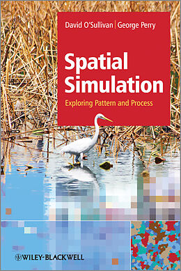 E-Book (epub) Spatial Simulation von David O'Sullivan, George L. W. Perry