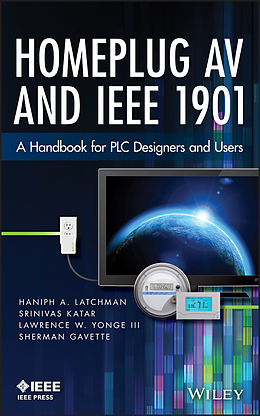 E-Book (pdf) Homeplug AV and IEEE 1901 von Haniph A. Latchman, Srinivas Katar, Larry Yonge