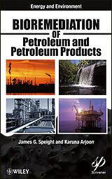 eBook (pdf) Bioremediation of Petroleum and Petroleum Products, de James G. Speight, Karuna K. Arjoon