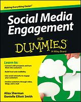 eBook (epub) Social Media Engagement For Dummies de Aliza Sherman, Danielle Elliott Smith