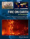 E-Book (epub) Fire on Earth von Andrew C. Scott, David M. J. S. Bowman, William J. Bond