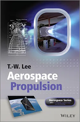 E-Book (epub) Aerospace Propulsion von T. W. Lee