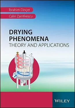 E-Book (epub) Drying Phenomena von Ibrahim Dincer, Calin Zamfirescu