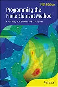 E-Book (pdf) Programming the Finite Element Method von I. M. Smith, D. V. Griffiths, L. Margetts