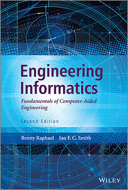 E-Book (epub) Engineering Informatics von Benny Raphael, Ian F. C. Smith