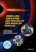 E-Book (pdf) Modelling, Simulation and Control of Two-Wheeled Vehicles von Mara Tanelli, Matteo Corno, Sergio Saveresi