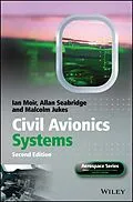 E-Book (epub) Civil Avionics Systems von Ian Moir, Allan Seabridge, Malcolm Jukes