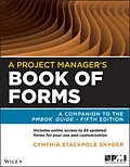 E-Book (pdf) A Project Manager's Book of Forms von Cynthia Stackpole Snyder