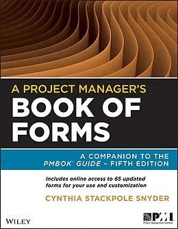 E-Book (epub) A Project Manager's Book of Forms von Cynthia Snyder