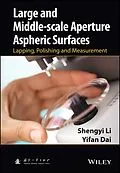 E-Book (epub) Large and Middle-scale Aperture Aspheric Surfaces von Shengyi Li, Yifan Dai