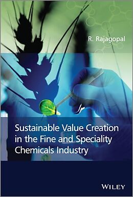 Livre Relié Sustainable Value Creation in the Fine and Speciality Chemicals Industry de Rajagopal R.