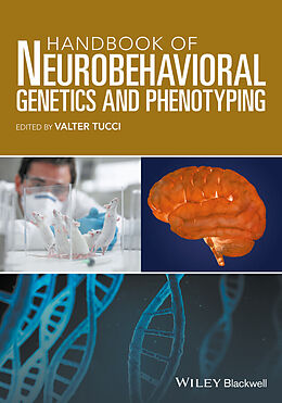 E-Book (pdf) Handbook of Neurobehavioral Genetics and Phenotyping von 