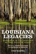 E-Book (pdf) Louisiana Legacies von Janet Allured, Michael S. Martin