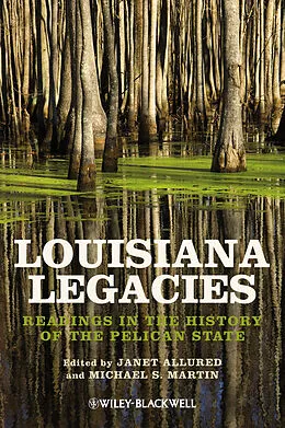 E-Book (pdf) Louisiana Legacies von Janet Allured, Michael S. Martin