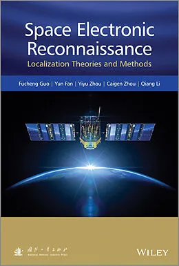 E-Book (epub) Space Electronic Reconnaissance von Fucheng Guo, Yun Fan, Yiyu Zhou