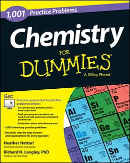 E-Book (pdf) Chemistry: 1,001 Practice Problems For Dummies (+ Free Online Practice) von Heather Hattori, Richard H, Langley
