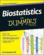 Couverture cartonnée Biostatistics For Dummies de John Pezzullo