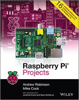 E-Book (epub) Raspberry Pi Projects von Andrew Robinson, Mike Cook