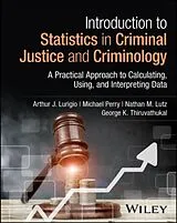 Kartonierter Einband Introduction to Statistics in Criminal Justice and Criminology von Lurigio Arthur J., Michael Perry, Nathan M. Lutz