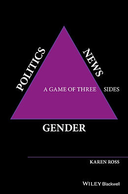 E-Book (epub) Gender, Politics, News von Karen Ross