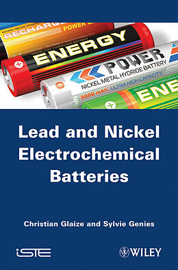 eBook (pdf) Lead-Nickel Electrochemical Batteries de Christian Glaize, Sylvie Genies