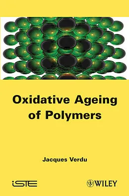 E-Book (pdf) Oxydative Ageing of Polymers von Jacques Verdu