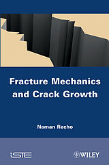 E-Book (epub) Fracture Mechanics and Crack Growth von Naman Recho