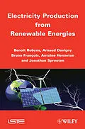 E-Book (pdf) Electricity Production from Renewables Energies von Benoit Robyns, Arnaud Davigny, Bruno Francois