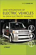 E-Book (epub) Grid Integration of Electric Vehicles in Open Electricity Markets von Qiuwei Wu