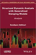 E-Book (pdf) Structural Dynamic Analysis with Generalized Damping Models von Sondipon Adhikari