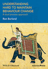 E-Book (epub) Understanding Hard to Maintain Behaviour Change von Ron Borland