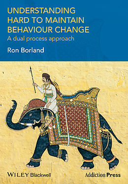E-Book (pdf) Understanding Hard to Maintain Behaviour Change von Ron Borland