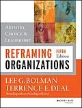 E-Book (pdf) Reframing Organizations von Lee G. Bolman, Terrence E. Deal