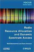 E-Book (pdf) Radio Resource Allocation and Dynamic Spectrum Access von Badr Benmammar, Asma Amraoui