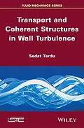 E-Book (epub) Transport and Coherent Structures in Wall Turbulence von Sedat Tardu