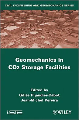 E-Book (pdf) Geomechanical Issues in CO2 Storage Facilities von Gilles Pijaudier-Cabot, Jean-Michel Pereira