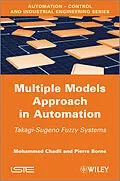 E-Book (epub) Multiple Models Approach in Automation von Mohammed Chadli, Pierre Borne