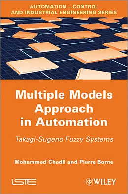 E-Book (pdf) Multiple Models Approach in Automation von Mohammed Chadli, Pierre Borne